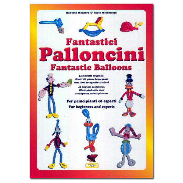 Book Palloncini Fantastic Balloons